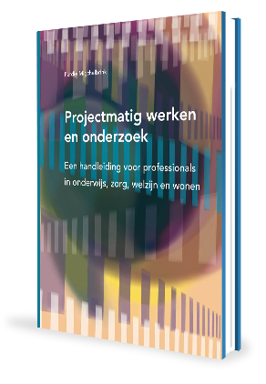 Projectmatig werken en onderzoek Projectmatig werken en onderzoek